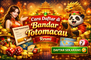 Cara Daftar di Bandar Totomacau Resmi